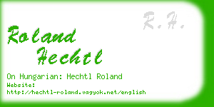 roland hechtl business card